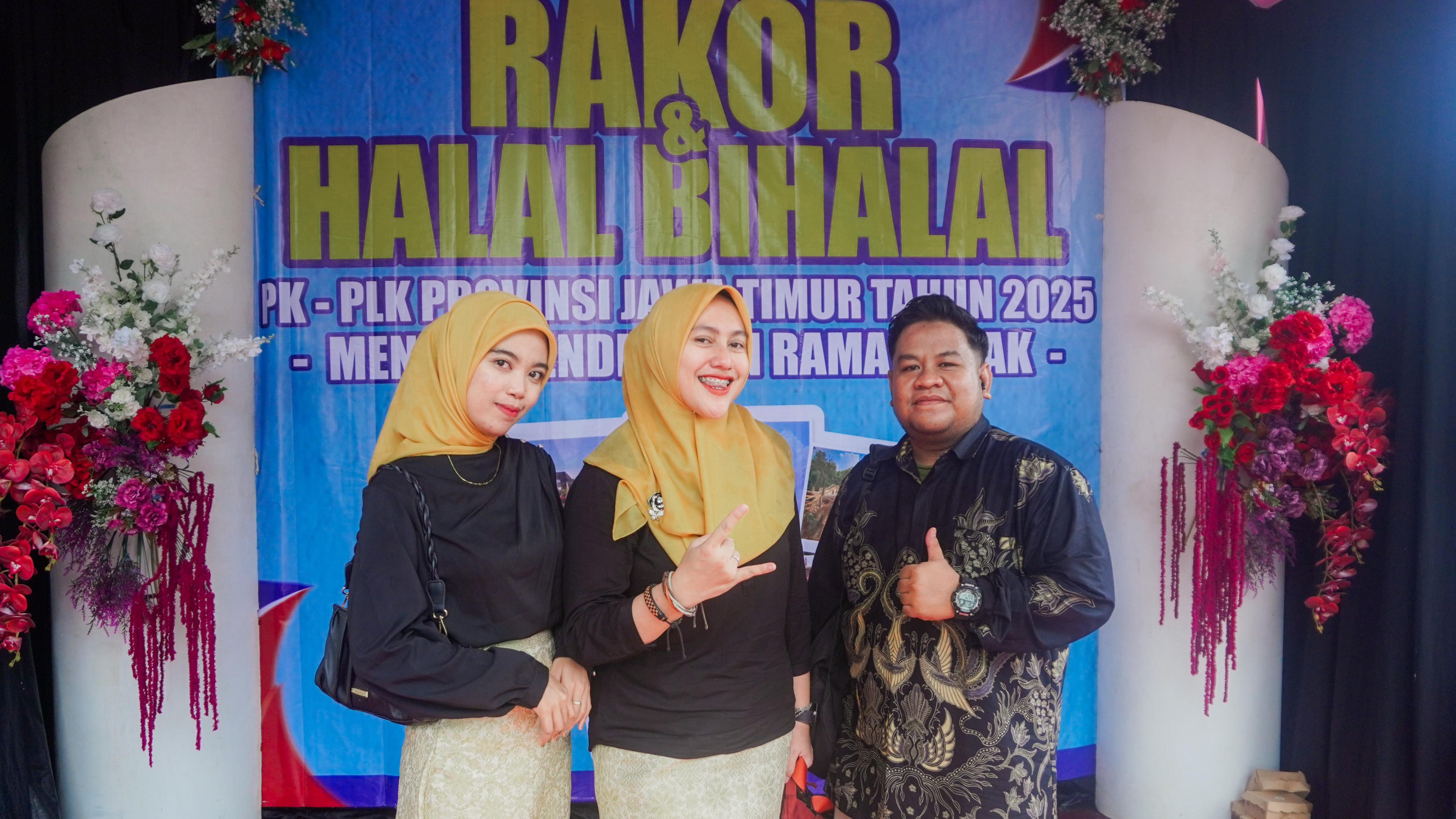 RAKOR DAN HALAL BIHALAL PK-PLK PROVINSI JAWA TIMUR 2025: MENUJU PENDIDIKAN RAMAH ANAK